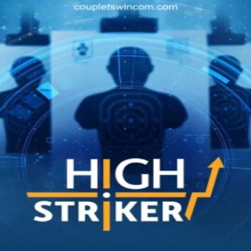 HighStriker: Dive Into the Excitement of Coupletswin⭐️